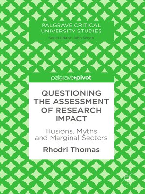 cover image of Questioning the Assessment of Research Impact